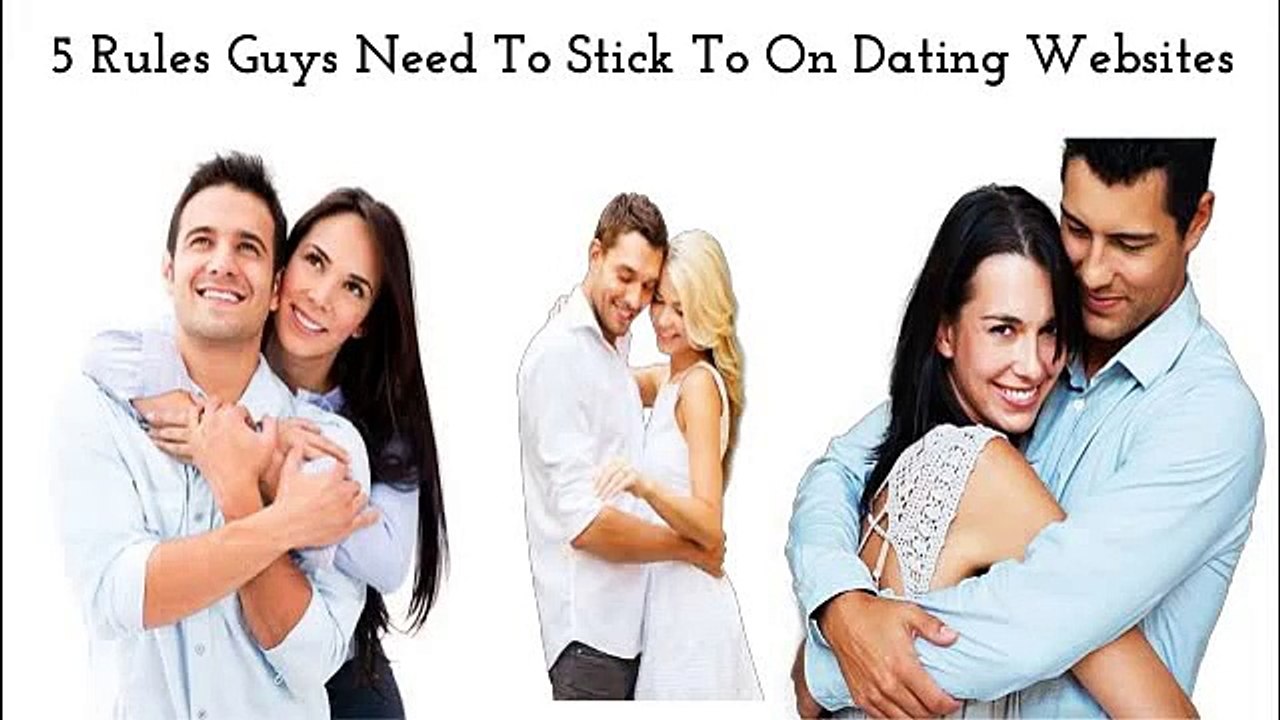 5 Rules Guys Need To Stick To On Dating Websites