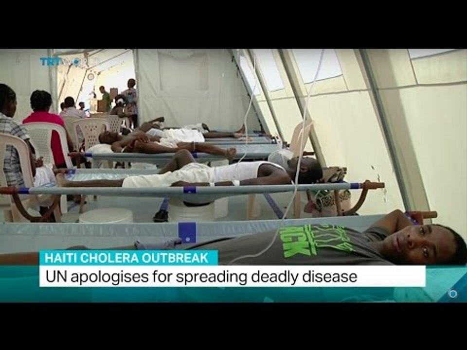 Haiti Cholera Outbreak: UN apologises for spreading deadly disease