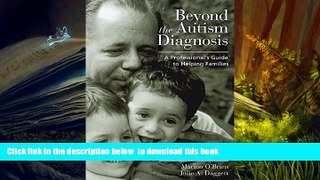 [PDF]  Beyond the Autism Diagnosis: A Professional s Guide to Helping Families Marion O Brien