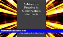PDF  Arbitration Practice in Construction Contracts Douglas S. Stephenson Pre Order