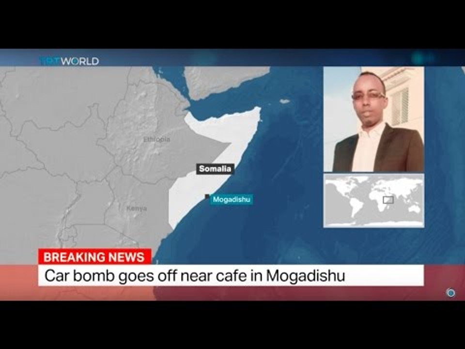 Mogadishu Bombing: Car bomb goes off near cafe in Mogadishu