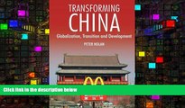 PDF [FREE] DOWNLOAD  Transforming China: Globalization, Transition and Development (China in the