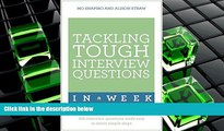 PDF [FREE] DOWNLOAD  Tackling Tough Interview Questions in a  Week: Job Interview Questions Made