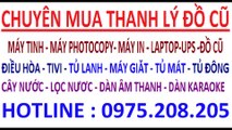 mua máy in cũ , mua máy tính cu ,mua laptop cũ , mua máy photocopy , mau man hình cũ , mua tivi cũ , mua điều hòa cũ ,tủ