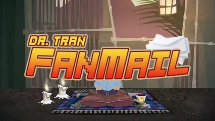 Dr. Tran MAIL (S1, Ep03) _The Specials_