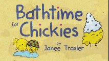 Bathtime for Chickies by Janee Trasler   Official Book Trailer