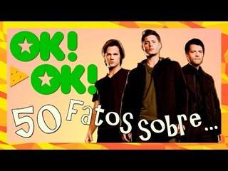 50 FATOS SOBRE SUPERNATURAL