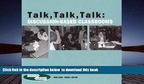 Audiobook  Talk, Talk, Talk: Discussion-based Classrooms (Teacher to Teacher Publications)