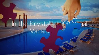 Krystal International Vacation Club - Luxury and Comfort Blended Together