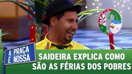 O Saideira explica como são as férias do pobre - 29.12.16