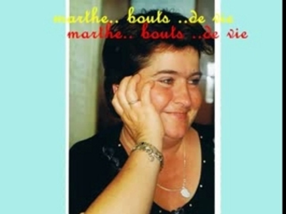 Marthe bouts de vie 2