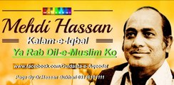 Ya Rab ! Dil-e-Muslim Ko - Kalam-e-Iqbal By Mehdi Hassan (Remastered Audio)