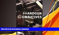 Read Online  Handgun Combatives Dave Spaulding Trial Ebook