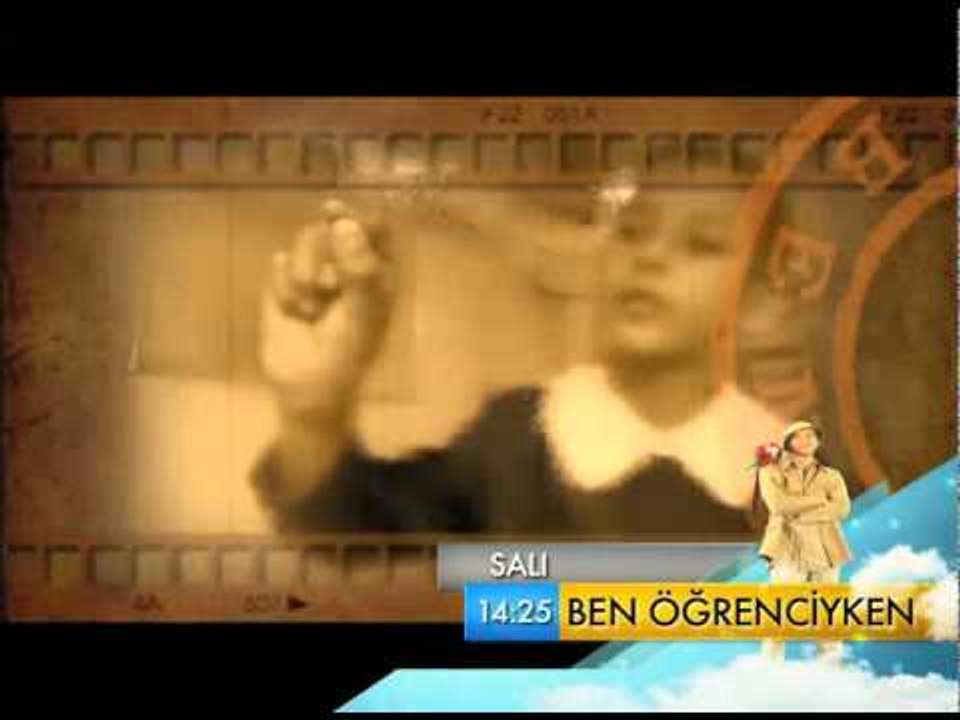 Ben Öğrenciyken, 9 Ağustos 2011 Salı 14.25'te TRT Okul'da