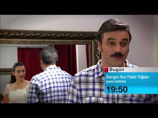 4 NISAN ZENGIN KIZ FAKIR BUGUN