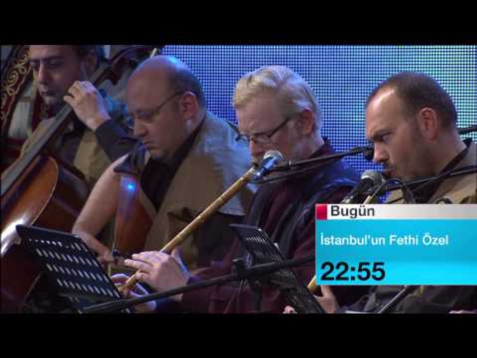 29 MAYIS ISTANBULUN FETHI OZEL BUGUN