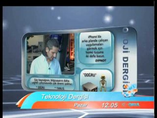 Teknoloji Dergisi, 25 Mart Pazar 12.05'te....