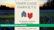 [Download]  Marriage Markets: How Inequality is Remaking the American Family June Carbone Full Book