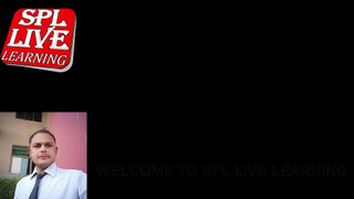 WELCOME TO SPL LIVE LEARNING