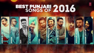 'Best Punjabi Songs' of 2016 - T-Series Top 10 Punjabi Songs - Punjabi Jukebox