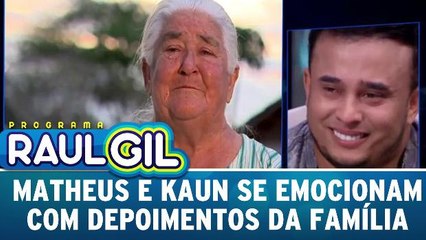Matheus e Kauan se emocionam com depoimentos da família