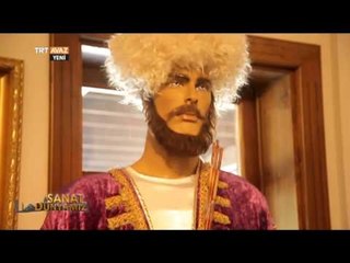 Sanat Dünyamız - 4. Bölüm - TRT Avaz