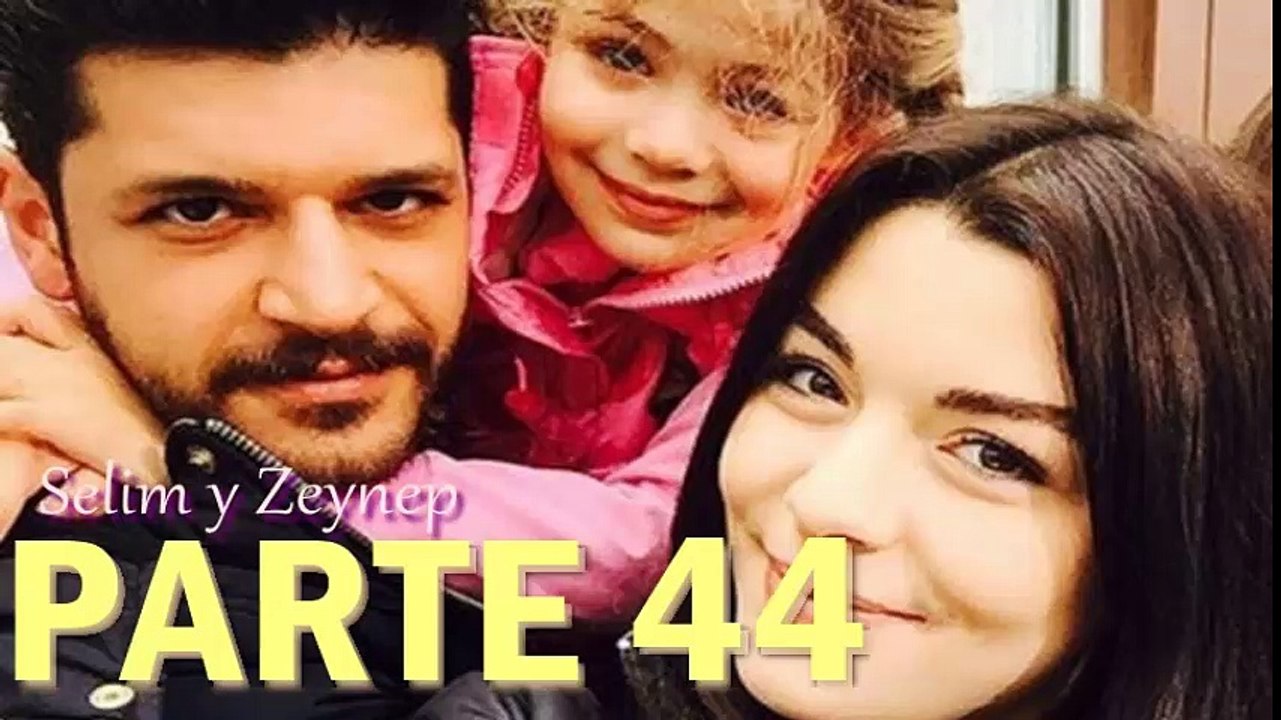 Elif || Selim y Zeynep Parte 44
