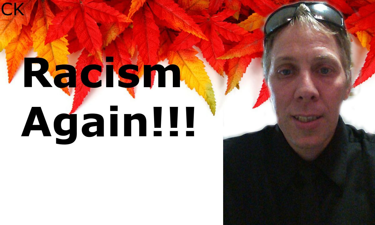 Racism Again