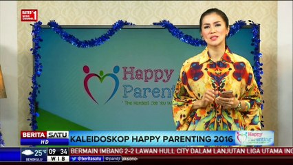 Happy Parenting Edisi Spesial Kaleidoskop 2016 #3