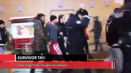 Survivor Taner Taksim’de ortalığı birbirine kattı
