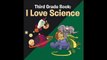 Third Grade Book I Love Science Science for Kids 3rd Grade Books Childrens Science  Nature Books