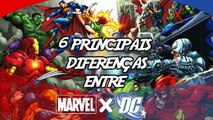 6 Principais diferenças entre a Marvel e DC Comics