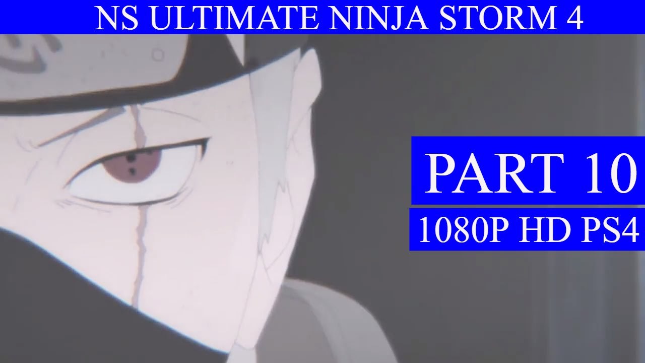Naruto Shippuden Ultimate Ninja Storm 4 Walkthrough Part 10 - Kakashi Vs Obito (PS4)