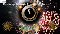 Happy New Year from Fastway Sea-Air Transport Service Ltd