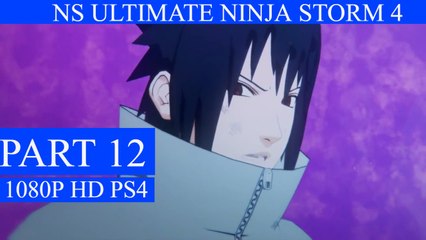 Naruto Shippuden Ultimate Ninja Storm 4 Walkthrough Part 12 - Sasuke Awaken (PS4)