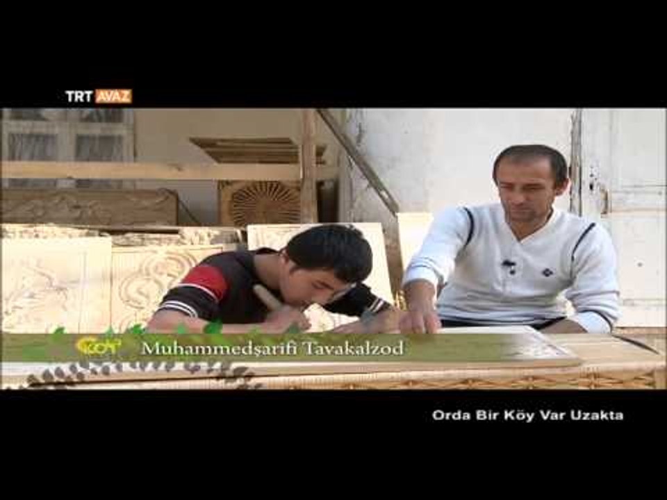 Orda Bir Köy Var Uzakta (Tacikistan Bir Gelinin Çeyiz Sandığı Yapımı) - TRT Avaz
