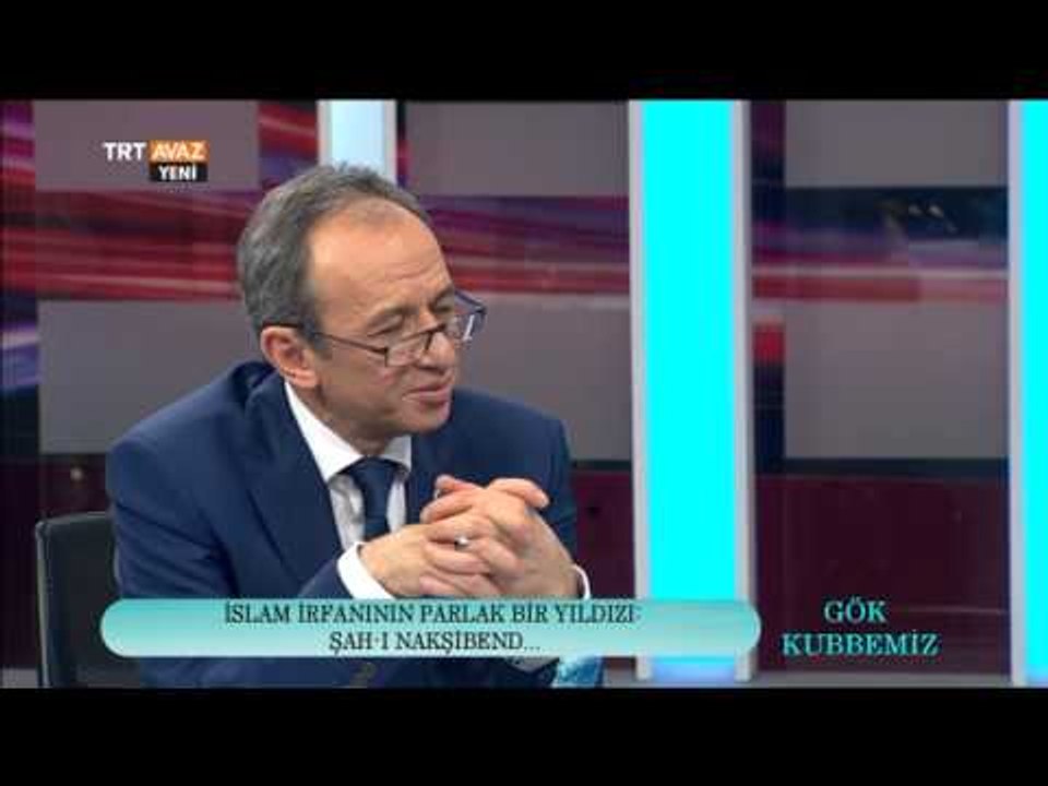 Gök Kubbemiz (Nakşibendilik) - TRT Avaz