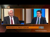 Türkistan Gündemi - Makedonya - TRT Avaz