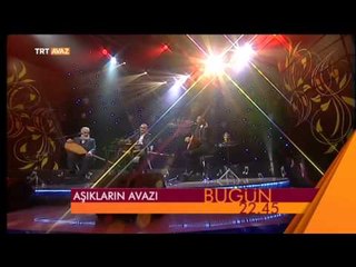 Aşıkların Avazı - 3 Temmuz 2015 Tanıtım - TRT Avaz