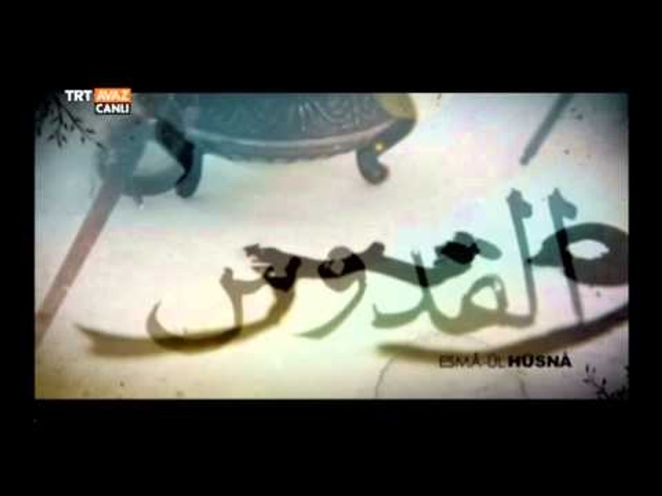 El- Kuddüs - Esma-ül Hüsna - TRT Avaz
