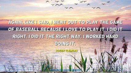Roger Clemens Quotes #1