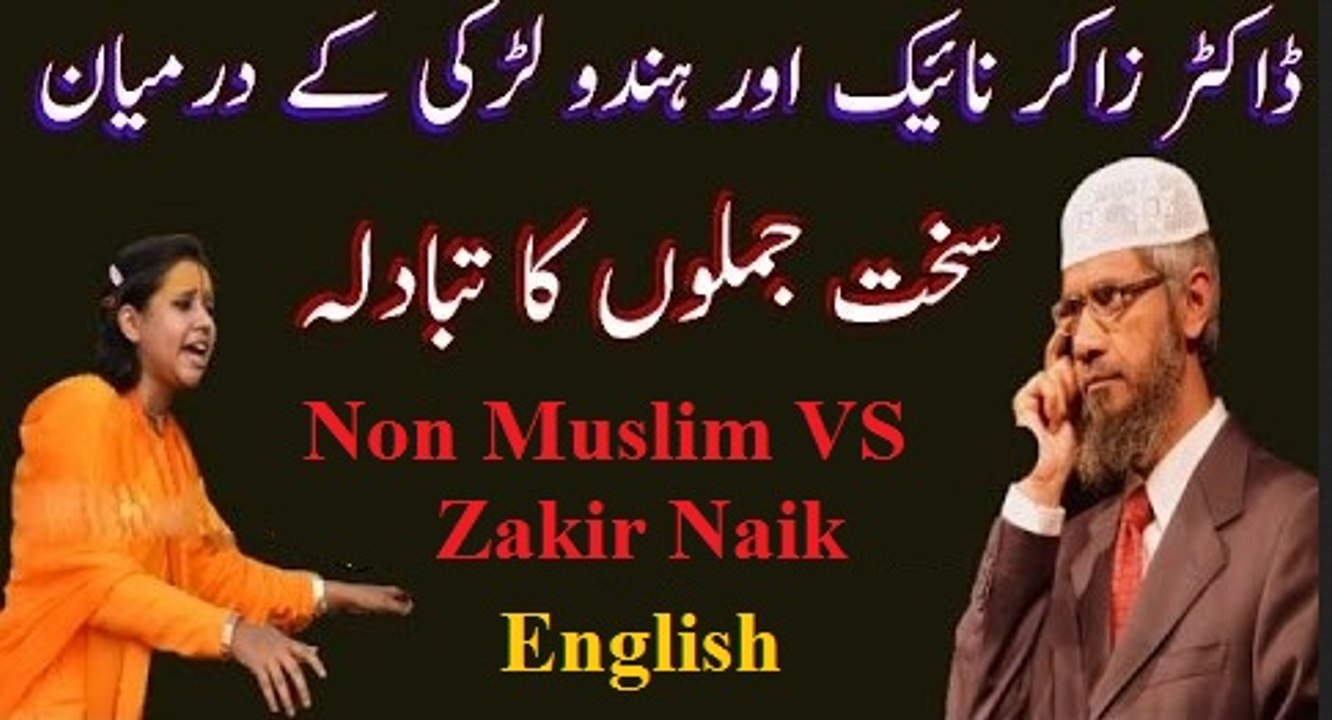 Fight Between Hindu Girl Vs Zakir Naik Aggressive Girl Ask Question To Zakir Naik And Leave The Programme