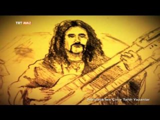 Barış Manço - Adriyatik'ten Çin'e Tarih Yazanlar - TRT Avaz