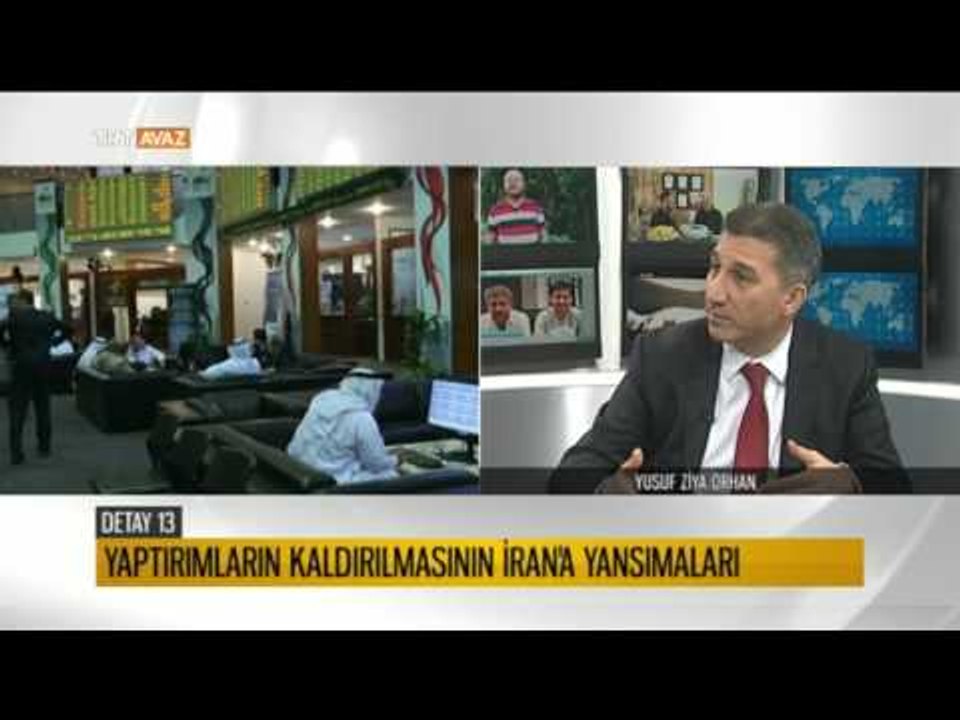 Yaptırımların Kaldırılmasının İran'a Yansımaları - Yusuf Ziya Orhan - Detay 13 - TRT Avaz