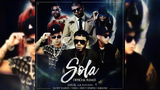 Anuel AA Ft. Daddy Yankee, Wisin, Farruko, Zion y Lennox - Sola (Remix) [LETRA] [LiriksElBantinG2.0]