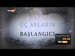 Regaib Kandili Özel - 7 Nisan 2016 Tanıtım - TRT Avaz