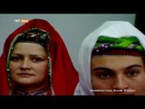 Kütahya Tavşanlı'dan Yöresel Kıyafetler - Anadolu'nun Sıcak Yüzleri - TRT Avaz