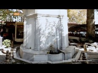 Emirgan Çeşmesi'nin Hikayesi - Şehirler ve Çeşmelerimiz - TRT Avaz
