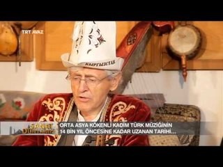 Télécharger la video: 4 Bin Yıllık Türk Sazı - Sanat Dünyamız - TRT Avaz