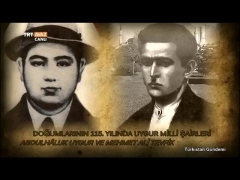Doğumlarının 115. Yılında Abdulhâluk Uygur ve Mehmet Ali Tevfik - Türkistan Gündemi - TRT Avaz